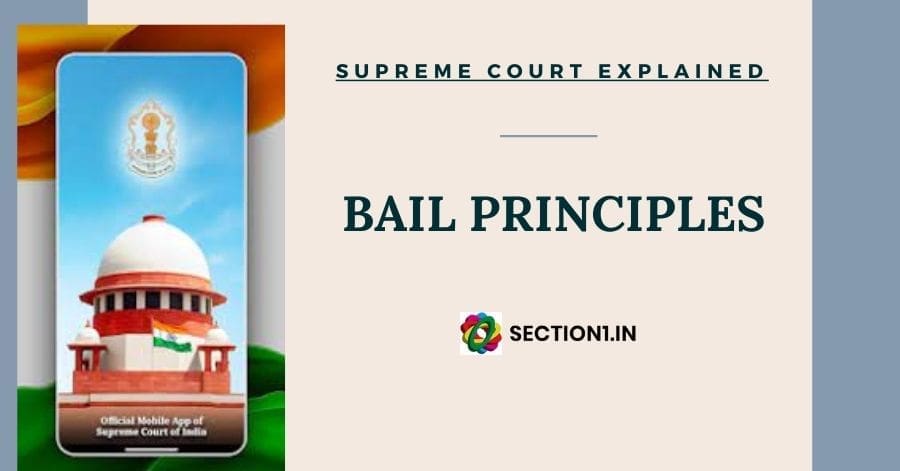 Bail principles: Explained