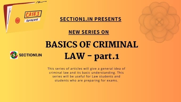 BASICS OF CRIMINAL LAW – part.1